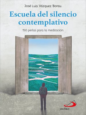 cover image of Escuela del silencio contemplativo